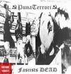PunaTerrori - Fascists Dead