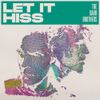 The Barr Brothers - Let it Hiss