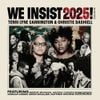Terri Lyne Carrington - We Insist 2025!