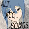 Blehh - Alt Acc Songs
