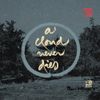 Plum Village Band - A Cloud Never Dies