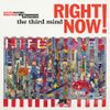 The Third Mind - Right Now!