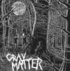 Gray Matter - Food for Thought
