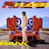 Tyga - Floss In The Bank