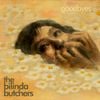The Bilinda Butchers - Goodbyes