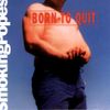 Smoking Popes - Born to Quit