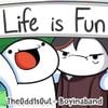 Life is Fun