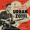 Urban Zotel - Outer Space Sounds of Urban Zotel
