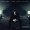 Dean Lewis - Same Kind of Different