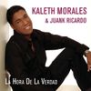 Kaleth Morales - La Hora De La Verdad