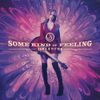 Some Kind of Feeling