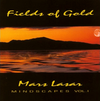 Mars Lasar - Mindscapes Vol. I: Fields of Gold