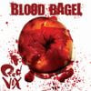 Red Vox - Blood Bagel