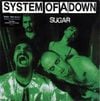 System of a Down - Sugar