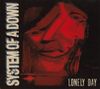 System of a Down - Lonely Day