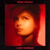 Bebe Rexha - Last Hurrah