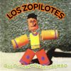 Los Zopilotes - Quechiquitiparetibembo