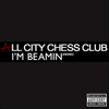 All City Chess Club - I'm Beamin' Remix