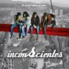 Inconscientes - La Inconsciencia de Uoho