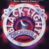 Black Light Orchestra - Once Upon A Time...