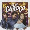 Anitta & JetLag Music - Z&eacute; do Caro&ccedil;o
