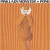 Pink Lady Monster - Ponk