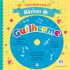 Cantando Meu Nome - M&uacute;sicas Do Guilherme