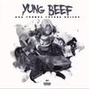 Yung Beef - Trunks Future Bricks