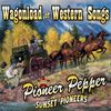 Pioneer Pepper & The Sunset Pioneers - Wagon Load of Western Songs