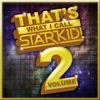Various Artists - That's What I Call StarKid! Vol.2