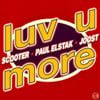 Scooter - Luv U More