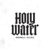 Jelly Roll - Holy Water