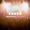 Couch - Sunshower - Live In LA