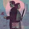 Honey Hounds - Close To Me