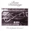 Beau Dommage - O&ugrave; est pass&eacute;e la noce?