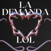 Down Bad - La Demanda Lol