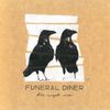 Funeral Diner - The Swept Under