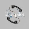 Idiot Pilot - Blue Blood