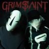 Grim Saint - Grim Saint