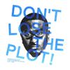 Ben Reilly - Don't Lose The Plot!