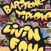 Baritone Tiplove - Livin' Foul