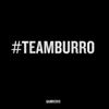 gabrichis - #TEAMBURRO