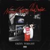 Dizzy Wright - Nobody Cares, Work Harder