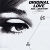 Original Love - Soul Liberation