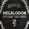 Megalodon - Dutty Skank / Lazer Torpedo