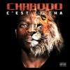 Chabodo - C'est le Cha
