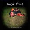 Suzie True - How I Learned To Love What&rsquo;s Gone