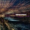 Prefab Sprout - I Trawl the Megahertz [Reissue]