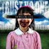 Hope Dies Last - Trust No One
