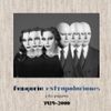 Fangoria - Extrapolaciones y Dos Preguntas 1989-2000